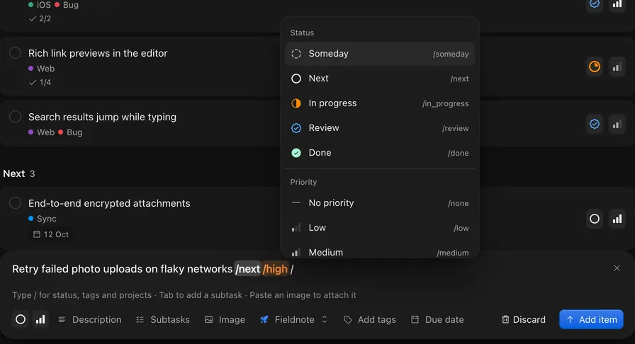 Adding a task titled Retry failed photo uploads on flaky networks, with /next and /high typed inline and a menu of statuses and priorities open.
